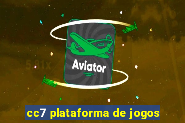 cc7 plataforma de jogos